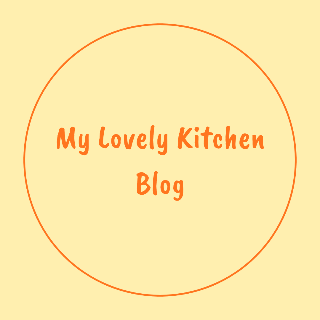 My Lovely Kitchen Blog